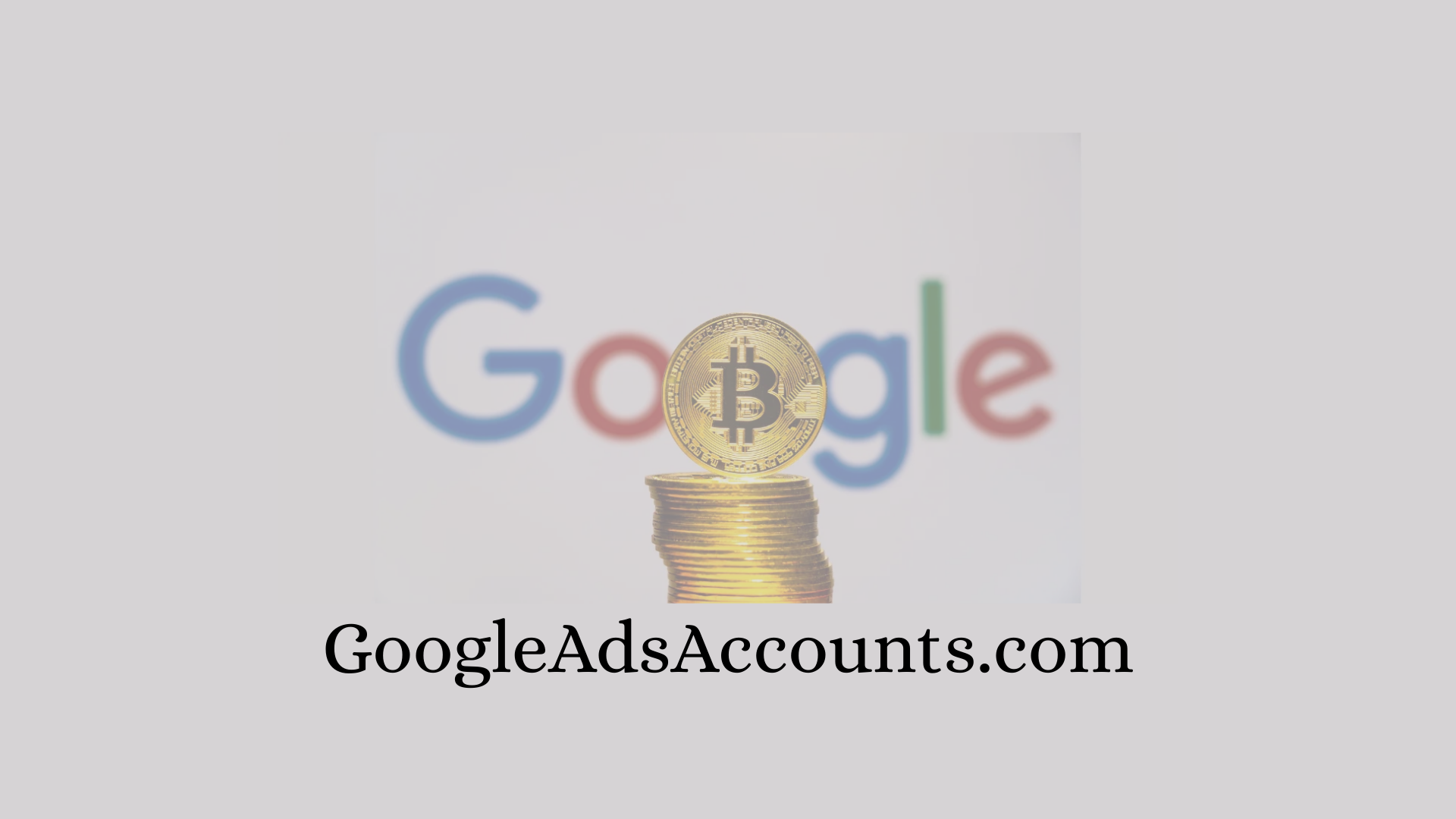 Buy Google Ads Crypto Accounts GoogleAdsAccounts.com